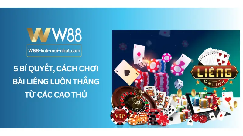 5 Bí quyết, cách chơi bài Liêng luôn thắng từ các cao thủ